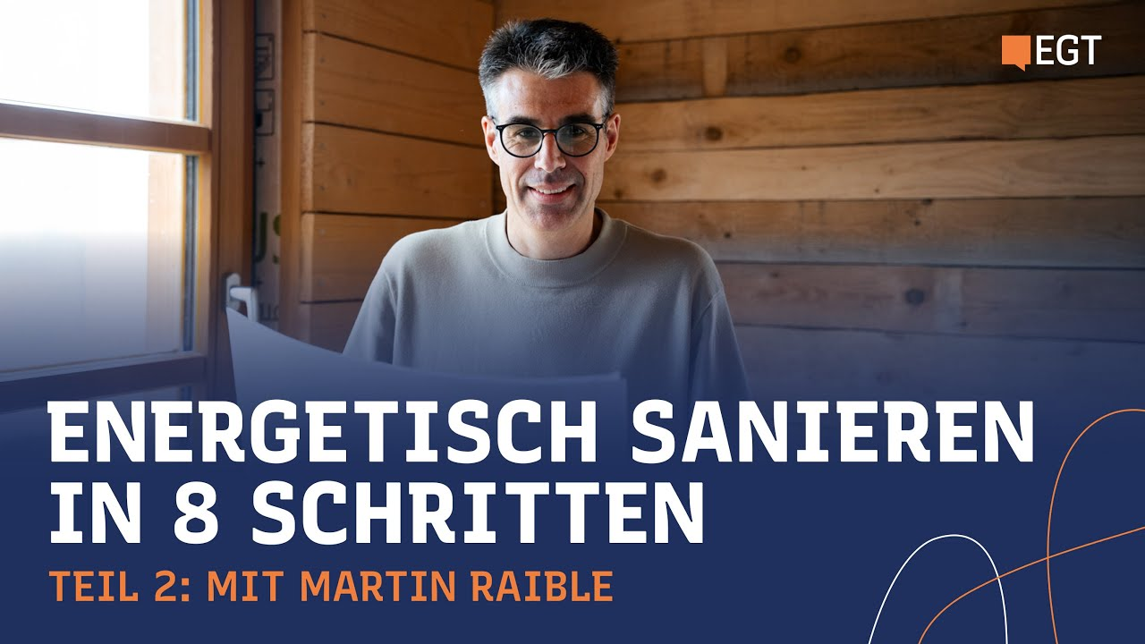 Energetisch sanieren in 8 Schritten ( Teil 2 )