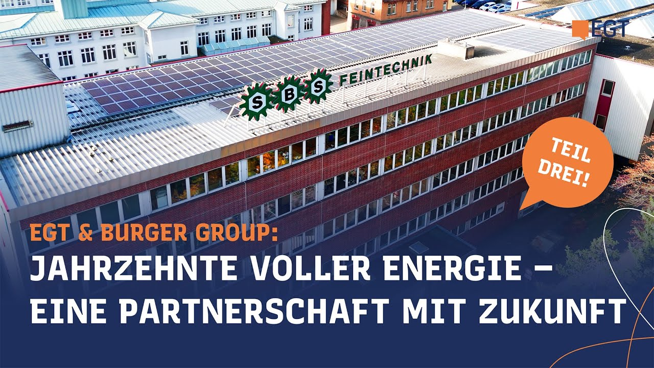 EGT & Burger Group: Jahrzehnte voller Energie – Eine Partnerschaft mit Zukunft